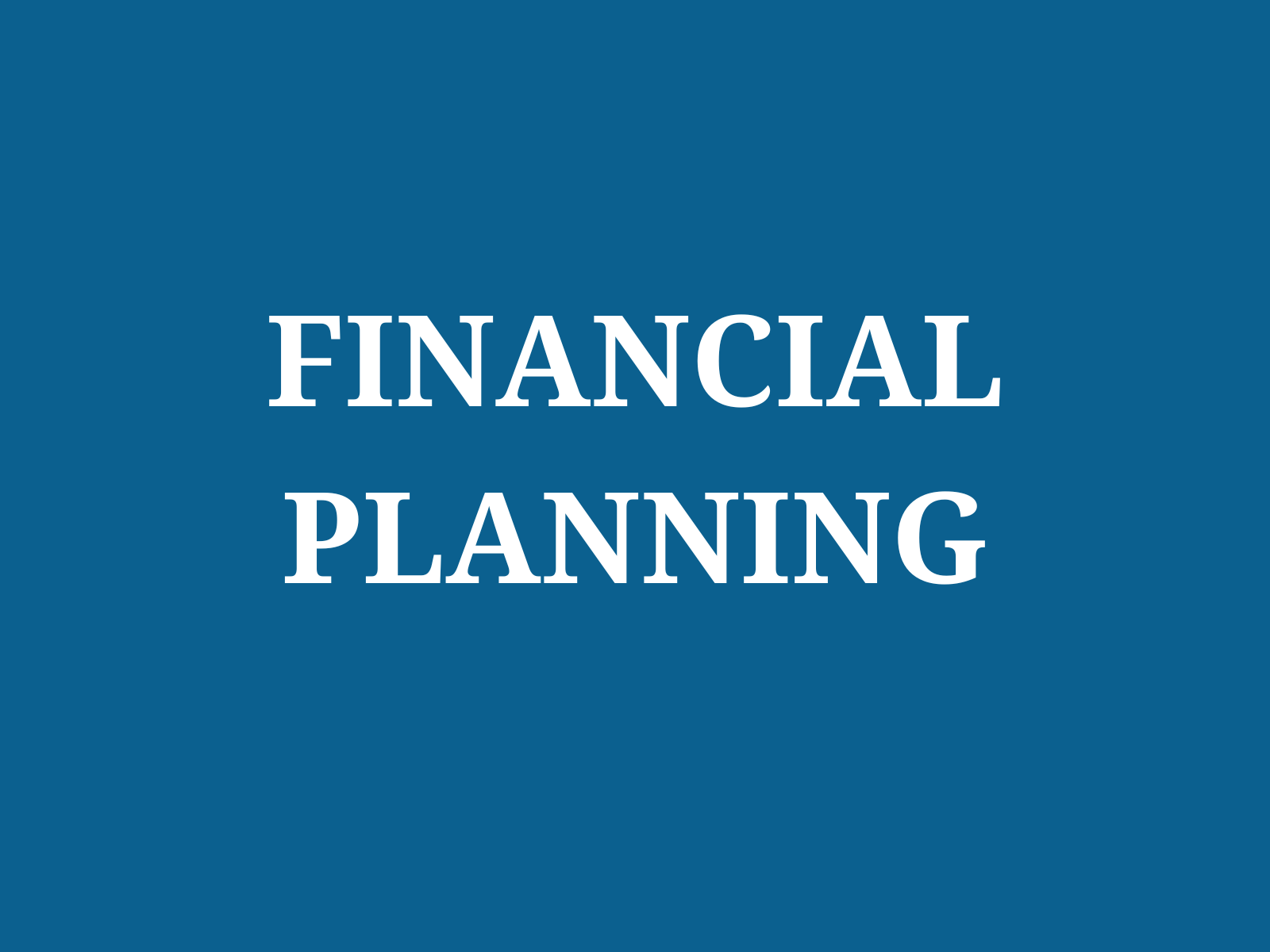 Financial Planning