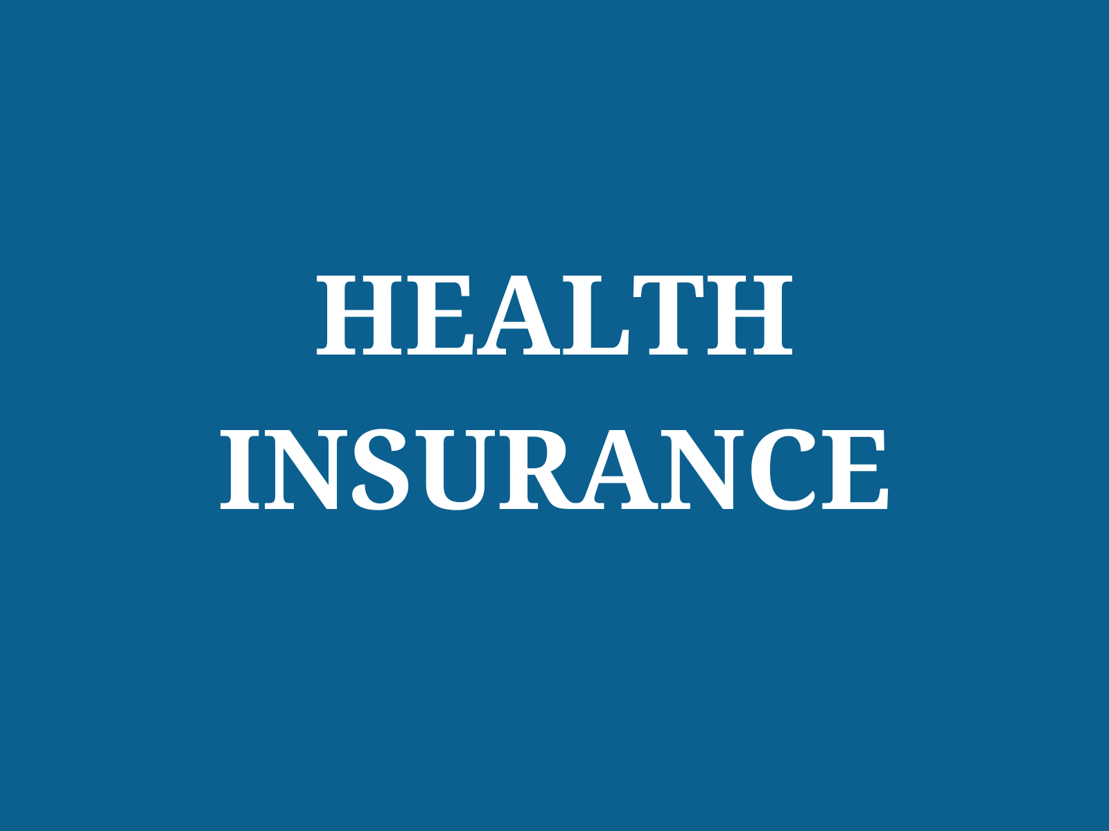 Health Insurance