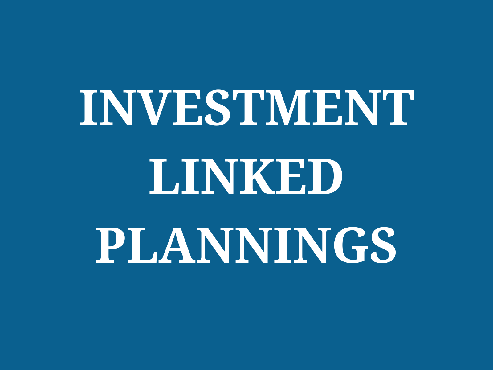 Investment-linked Planning