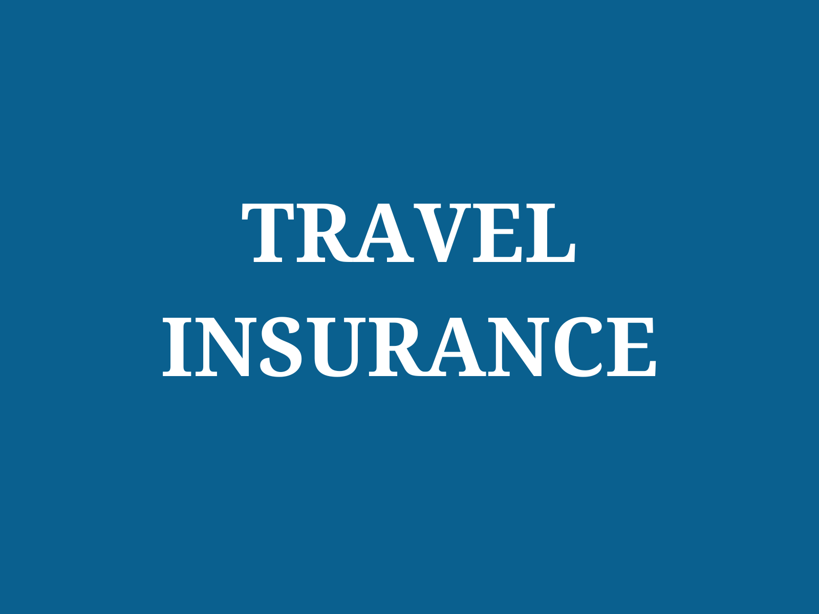 Travel Insurance